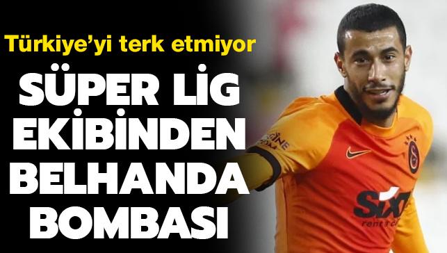 Galatasaray'dan ayrlan Belhanda Baakehir'e mi gidiyor"
