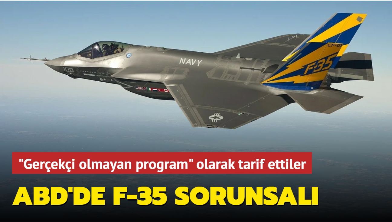 "Gereki olmayan program" olarak tarif ettiler... ABD'de F-35 sorunsal