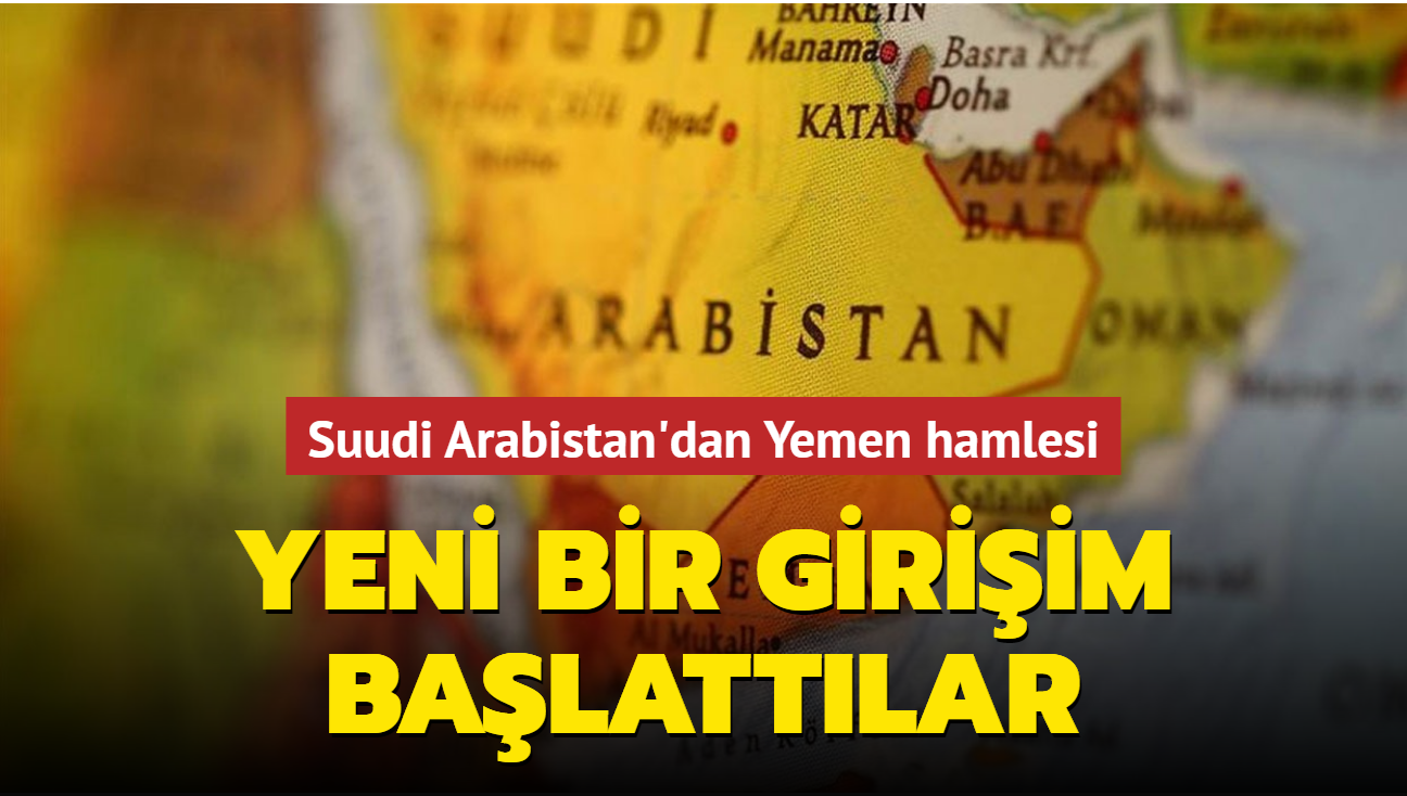 Suudi Arabistan'dan Yemen hamlesi: Yeni bir giriim balattlar