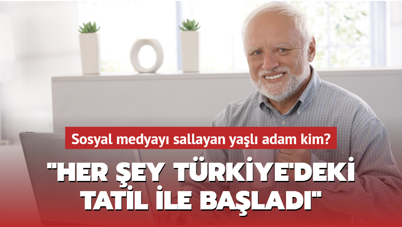 Capsleri ile sosyal medyay sallayan yal adam aslnda kim" "Her ey Trkiye'deki tatil ile balad"