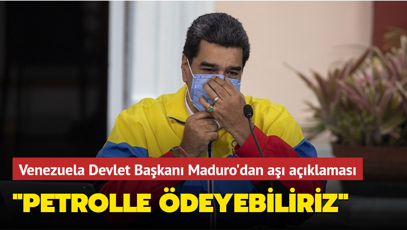 Venezuela Devlet Bakan Maduro'dan a aklamas: Petrolle deyebiliriz
