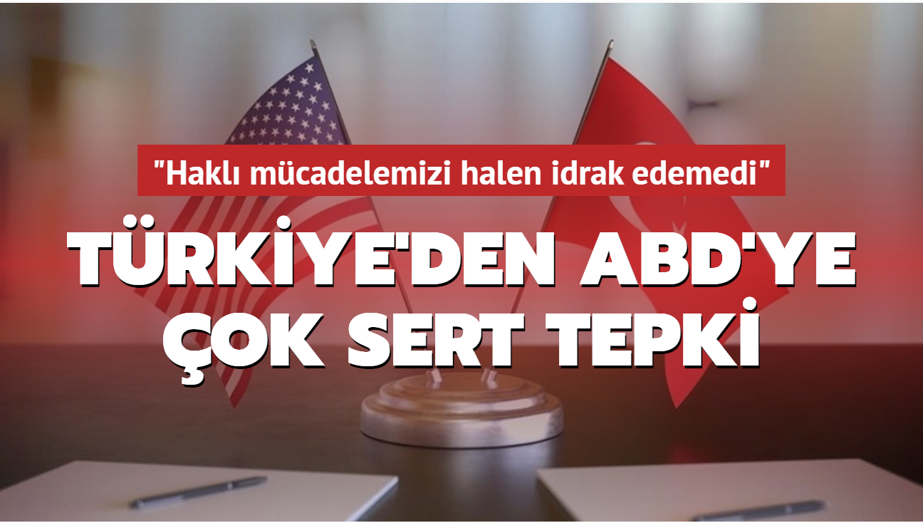 Trkiye'den ABD'ye ok sert FET tepkisi: Halen idrak edemedi