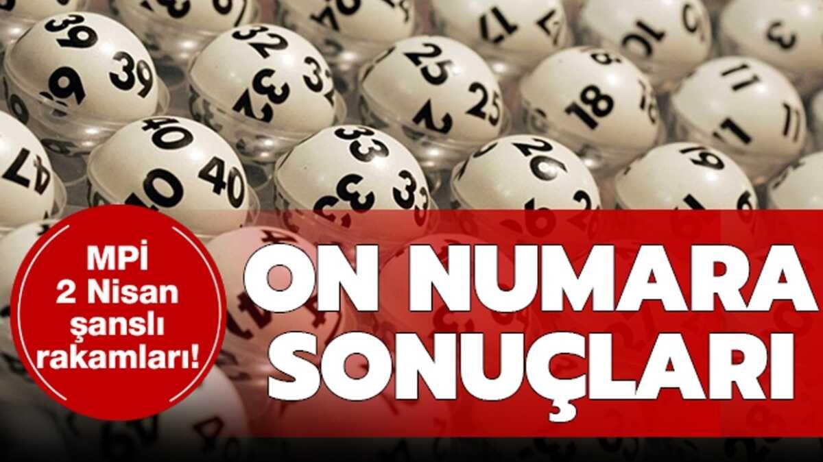 On Numara 2 Nisan 2021 sonular belli oldu