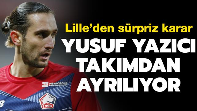 Son dakika transfer haberi: Lille, Yusuf Yazc'y sezon sonunda gnderiyor