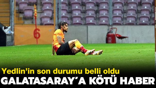 Galatasaray'da Yedlin'in son durumu belli oldu