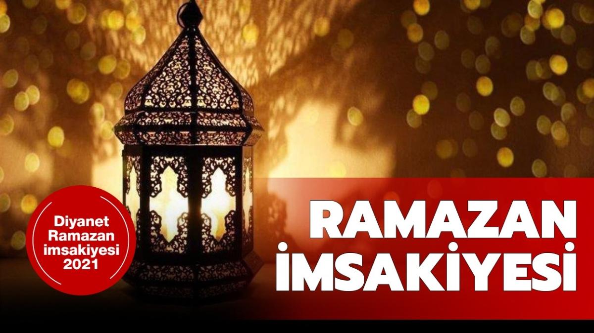 2021 Ramazan imsakiyesi nasıl? Diyanet İstanbul, Ankara, İzmir il il Ramazan imsakiye listesi!