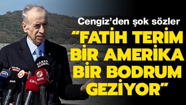 Mustafa Cengiz'den Fatih Terim ve Donk iin aza alnmayacak szler