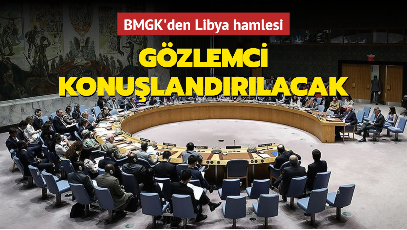 BM'den Libya aklamas... 60 gzlemci konulandrlacak