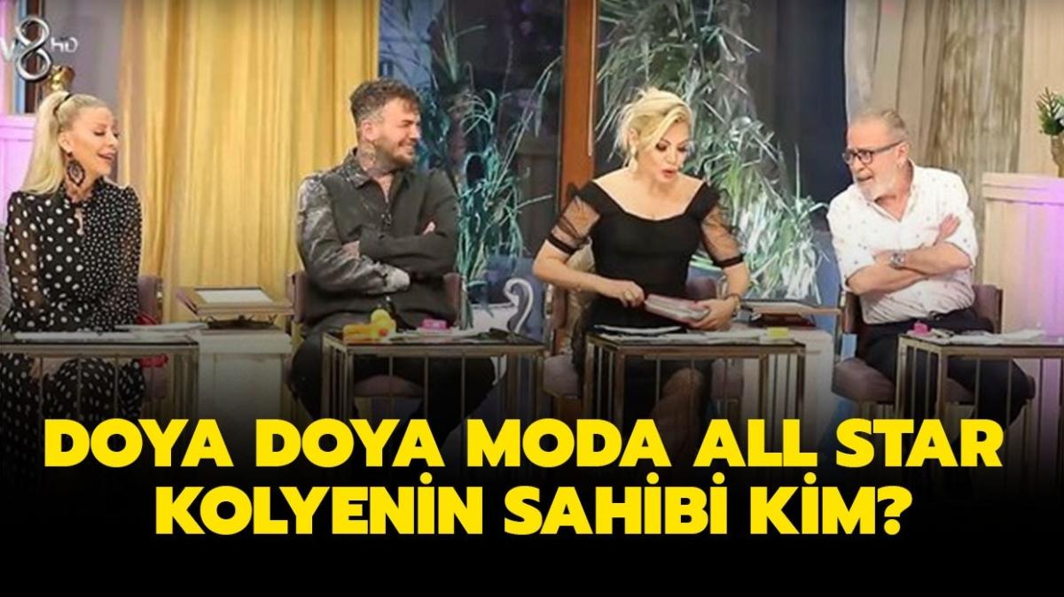 Doya Doya Moda All Star haftann birincisi kim oldu" Doya Doya Moda All Star kolyenin sahibi kim"