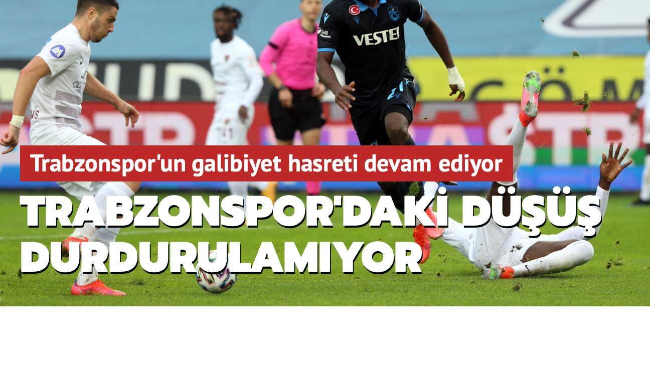 Trabzonspor'daki düşüş durdurulamıyor