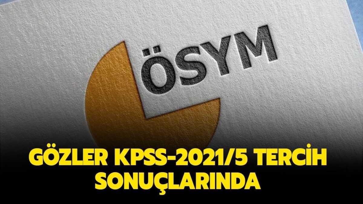 KPSS-2021/5 tercih sonular ne zaman aklanacak" evre ve ehircilik Bakanl alm sonular heyecanla bekleniyor!