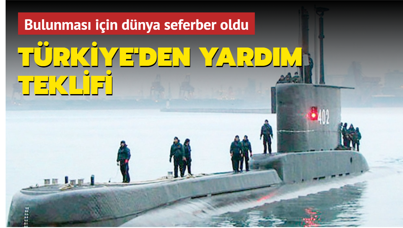 Kaybolan denizaltı için Türkiye'den yardım teklifi