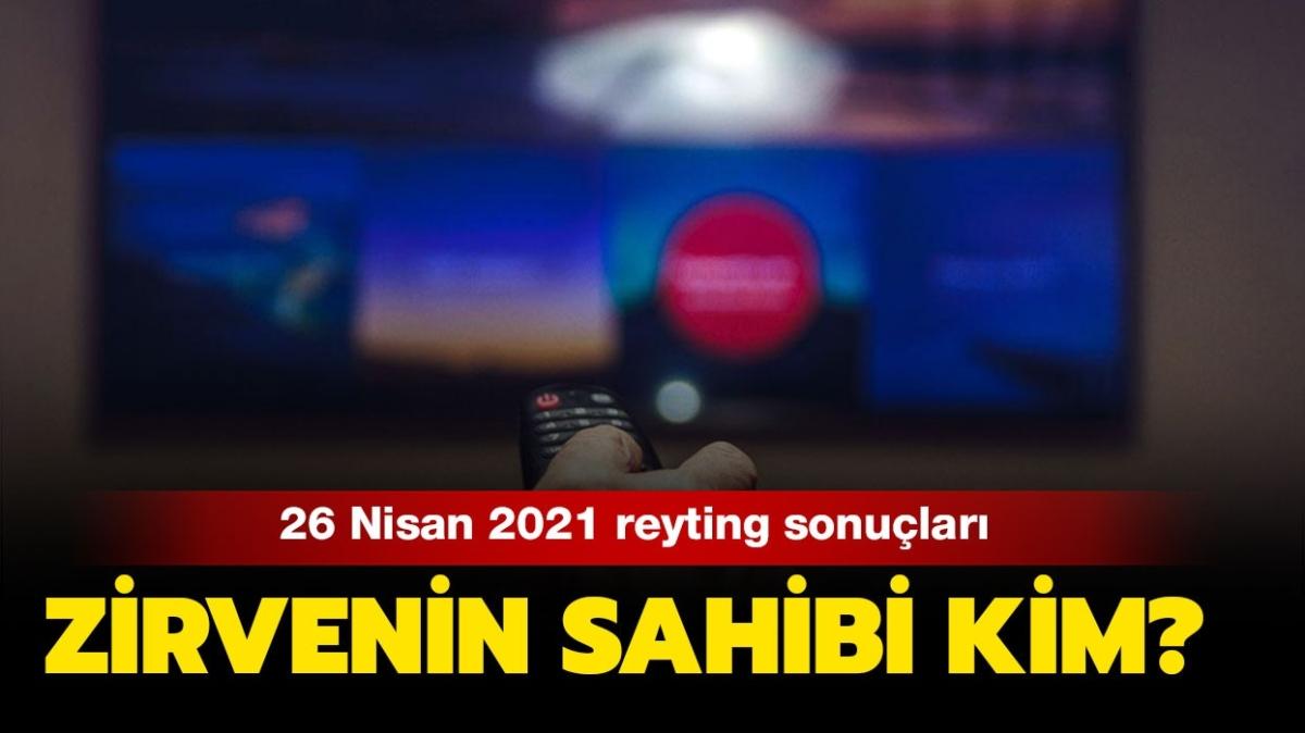 26 Nisan 2021 reyting sonular belli oldu! Uyan Byk Seluklu, ukur, Yasak Elma, reyting sralamas!