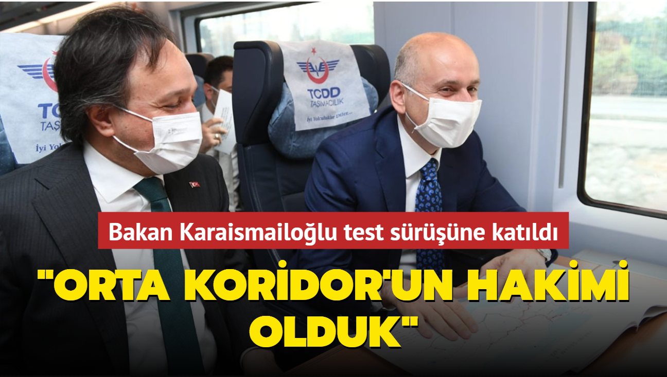 Bakan Karaismailolu Konya-Karaman hzl tren hattnn test srne katld