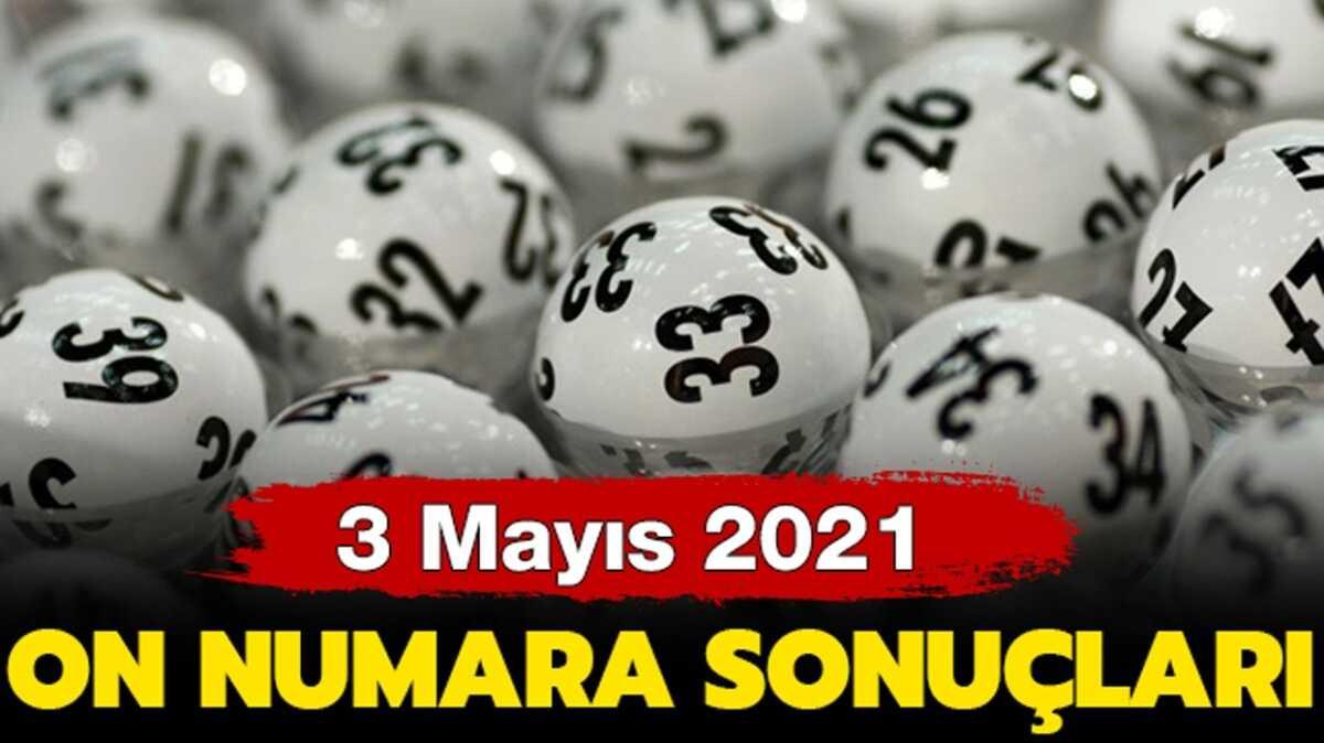 On Numara 3 Mays 2021 sonular belli oldu 