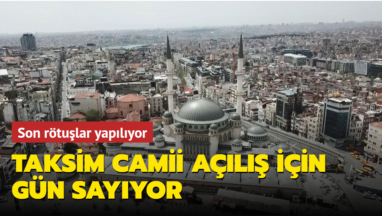 Taksim Camii al iin gn sayyor