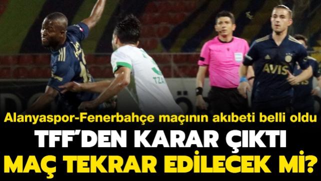 TFF, Alanyaspor-Fenerbahçe maçında kural hatası olmadığına karar verdi