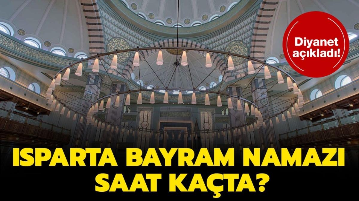 Diyanet Isparta Ramazan Bayram namaz saat kata klnacak" Isparta bayram namaz vakti 2021!
