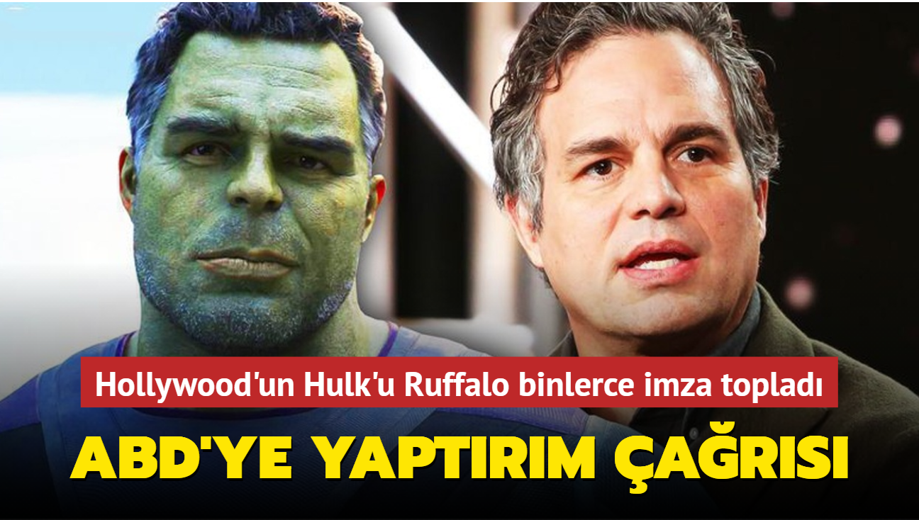 Hollywood'un Hulk'u Mark Ruffalo 2 milyona yakın imza topladı: ABD'ye İsrail çağrısı yaptı