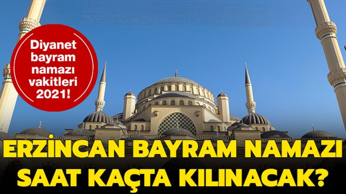 Erzincan Ramazan Bayram namaz saat kata klnacak" Erzincan bayram namaz saati vakti 2021!
