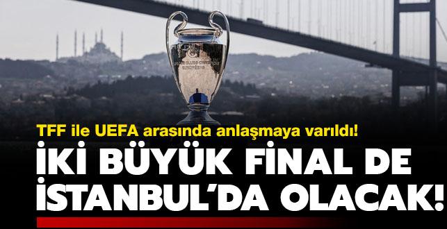UEFA'dan Trkiye'ye iki final birden! Hem Sper Kupa hem Devler Ligi