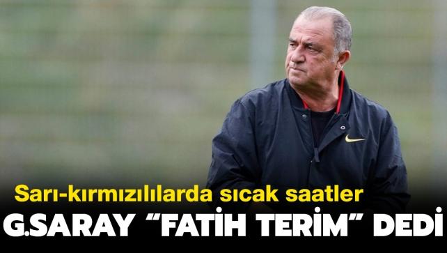 Galatasaray 'Fatih Terim' dedi