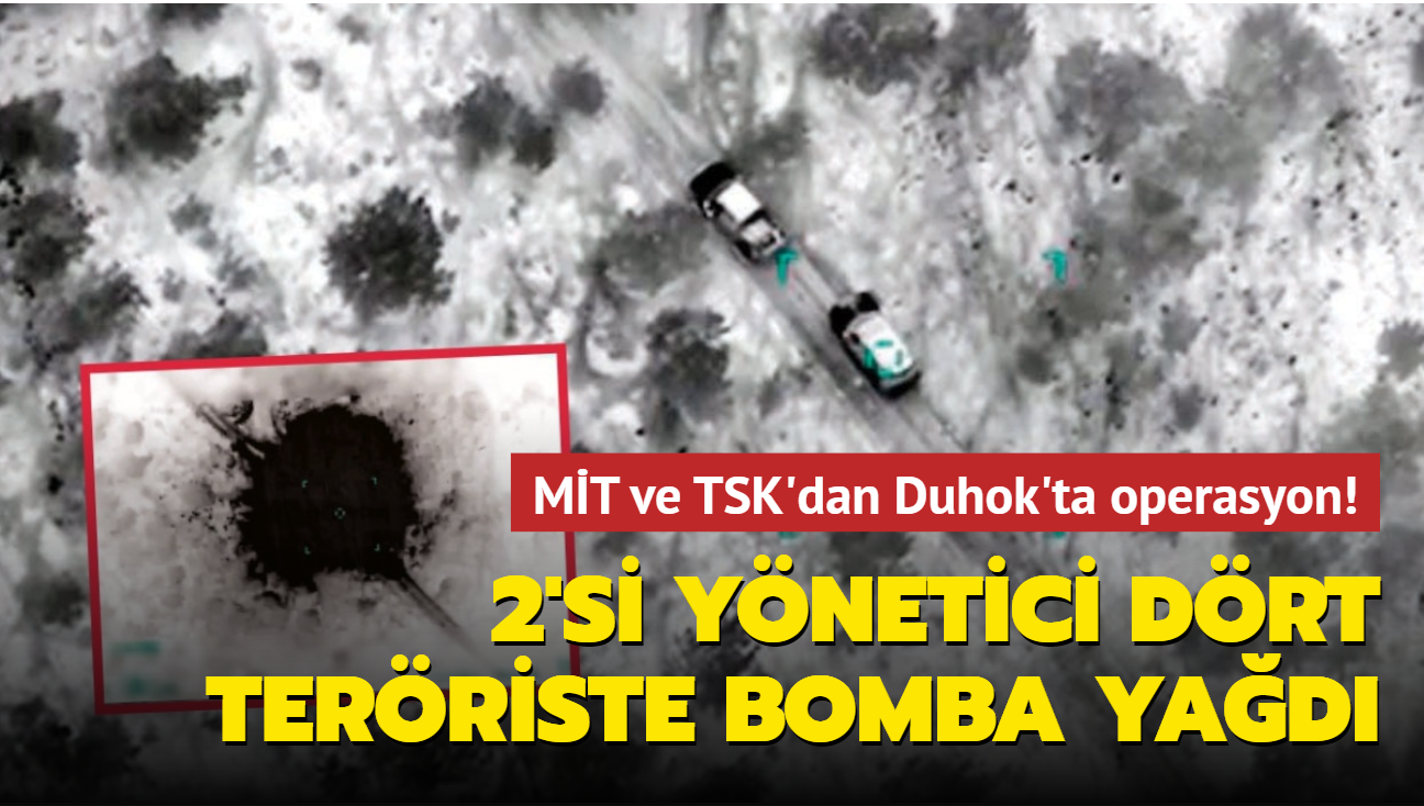 MT ve TSK'dan Duhok'ta operasyon! st dzey 4 terrist daha imha edildi