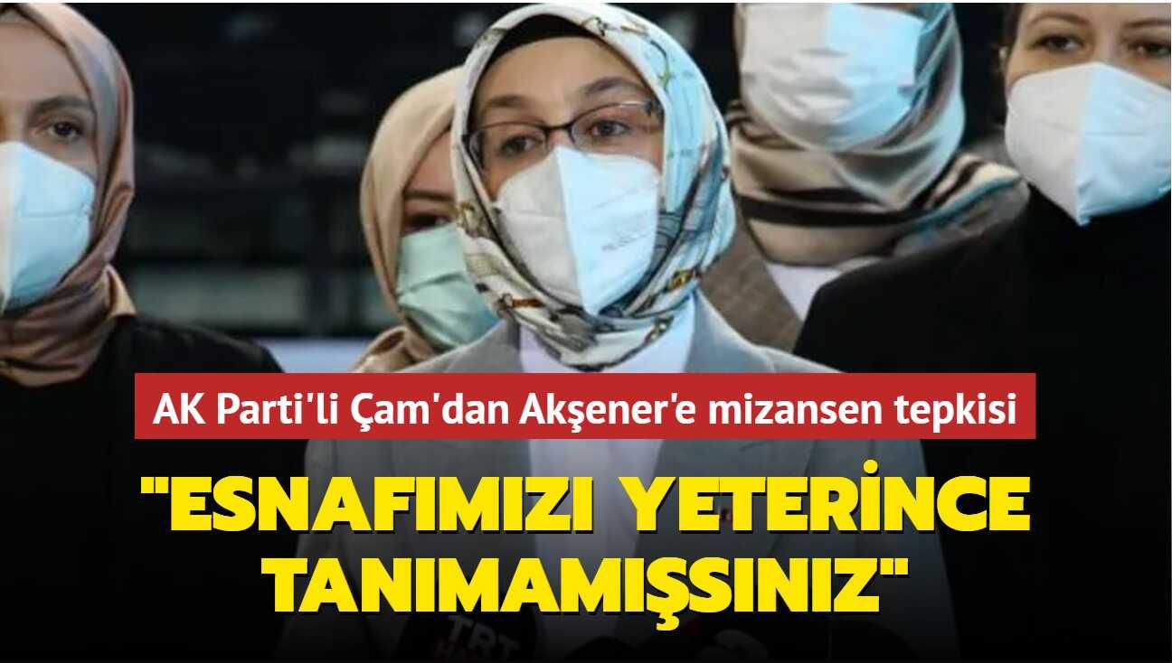 AK Parti'li am'dan Akener'e mizansen tepkisi: "Esnafmz yeterince tanmamsnz"