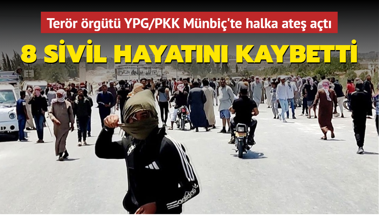 Terr rgt YPG/PKK Mnbi'te halka ate at... 8 sivil hayatn kaybetti