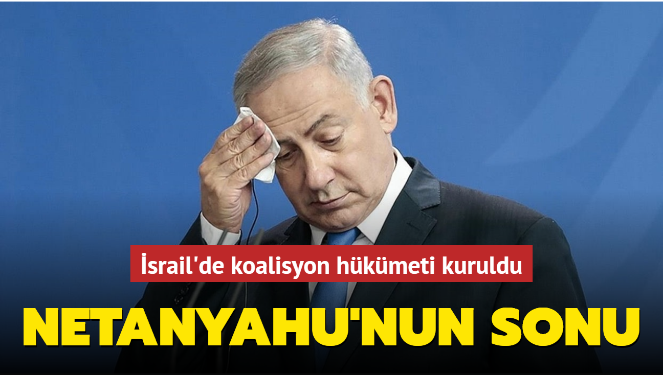 srail'de koalisyon hkmeti kuruldu... Netanyahu dneminin sonu