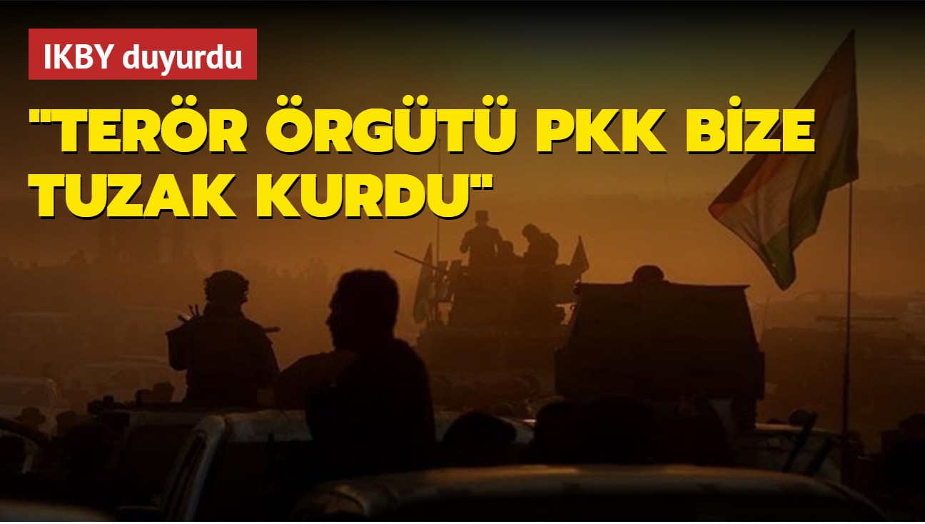 IKBY Pemerge Bakan Yardmcs: Terr rgt PKK bize tuzak kurdu