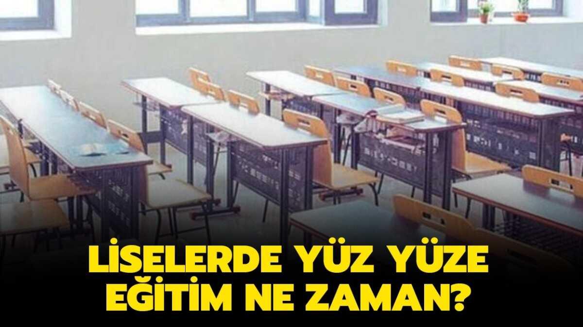 Bugn liseler ald m, yz yze eitim ne zaman" Liselerde okula  gitmek zorunlu mu"