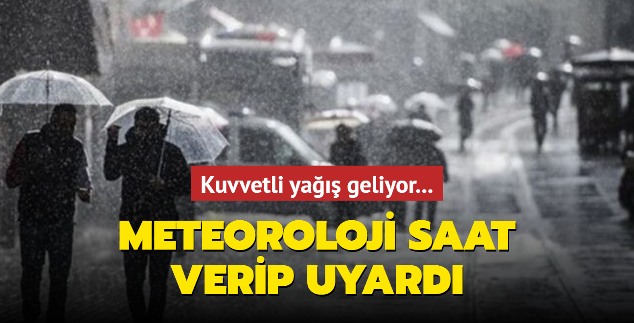 Meteoroloji'den son dakika uyars: leden sonra saanak ya var