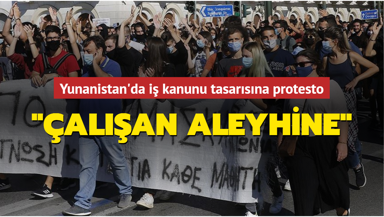 Yunanistan'da iş kanunu tasarısına protesto: "Çalışan aleyhine"