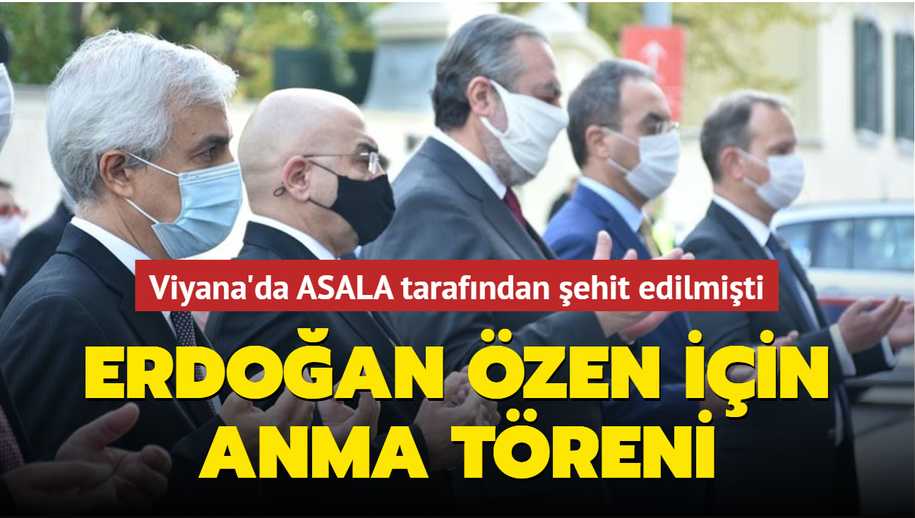 Viyana'da ASALA tarafından şehit edilmişti... Çalışma Müşaviri Erdoğan Özen için anma töreni