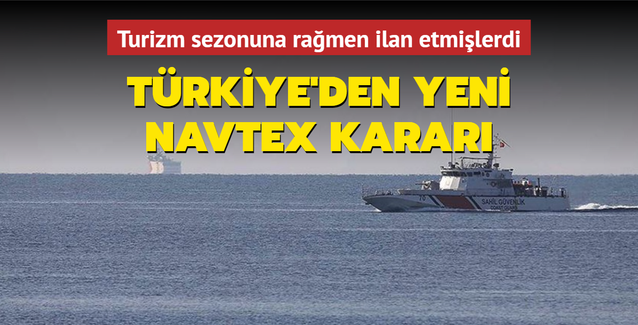 Son dakika haberi: Türkiye'den Ege Denizi'nde yeni NAVTEX kararı