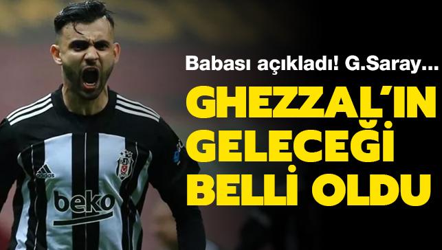 Rachid Ghezzal'n babasndan Galatasaray aklamas