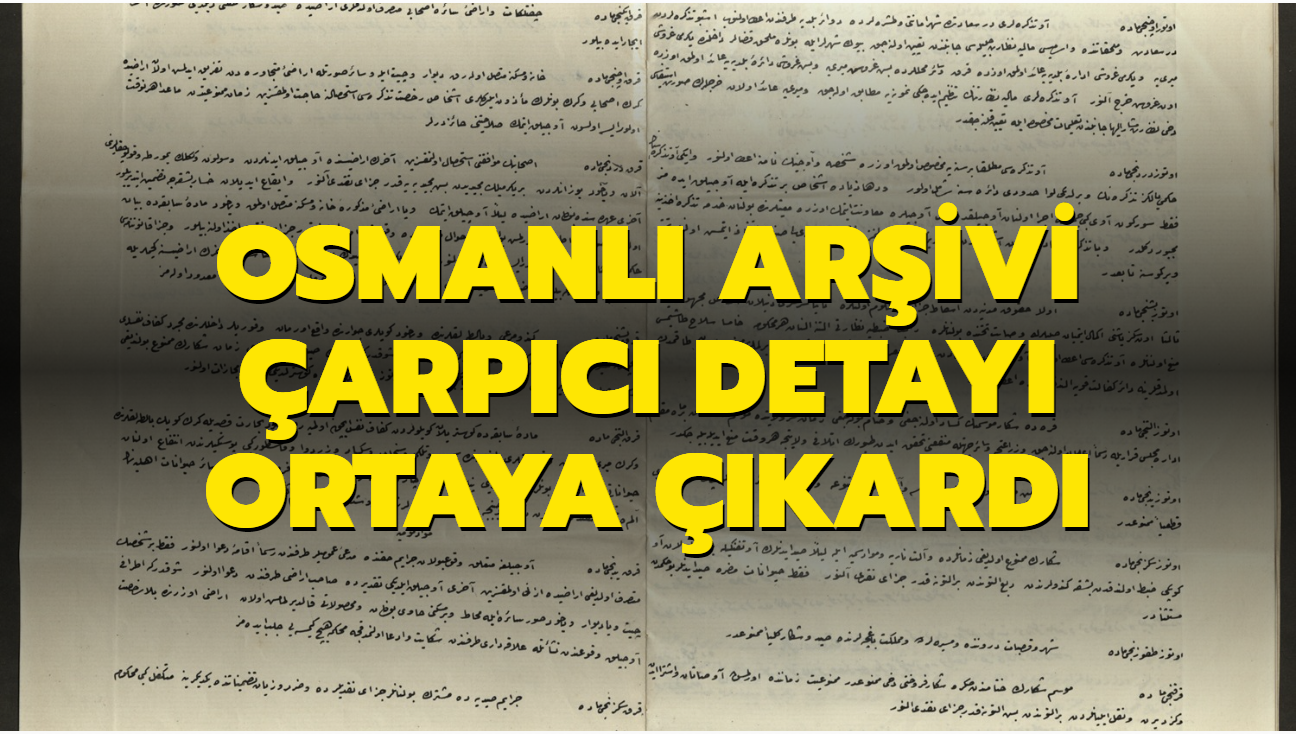 TBMM'de dn kabul edilmiti: Osmanl arivinden arpc detaylar ortaya kt