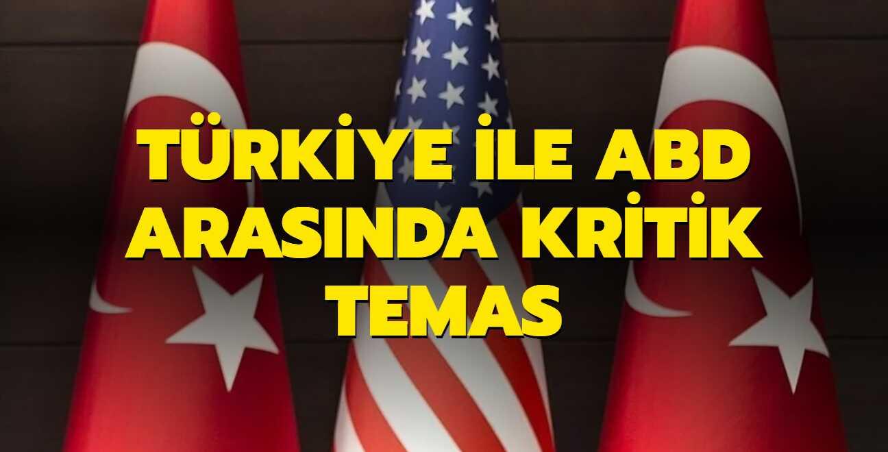 Trkiye ile ABD arasnda kritik temas