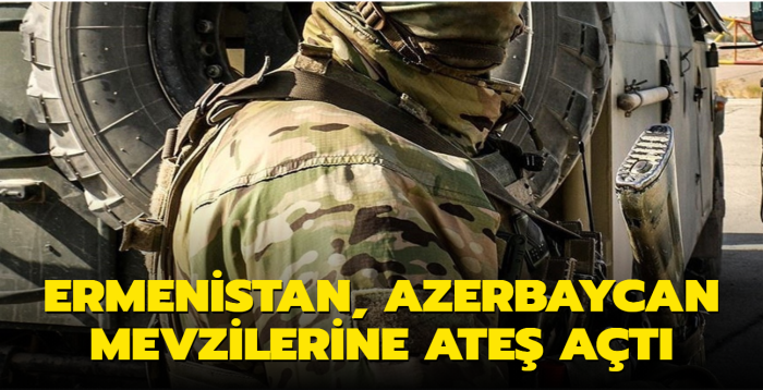 Ermenistan, Azerbaycan mevzilerine ate at... 2 asker yaraland