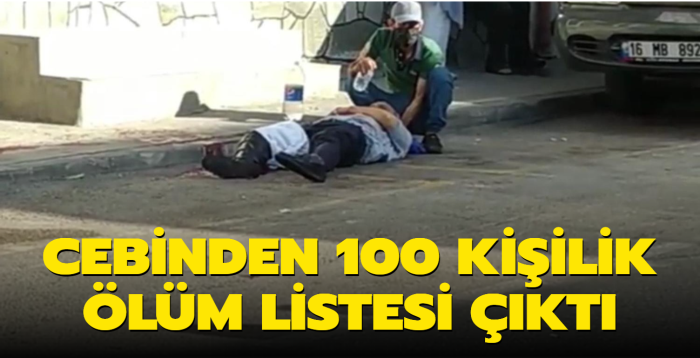 Bursa'daki by cinayetinde katilin cebinden 100 kiilik lm listesi kt