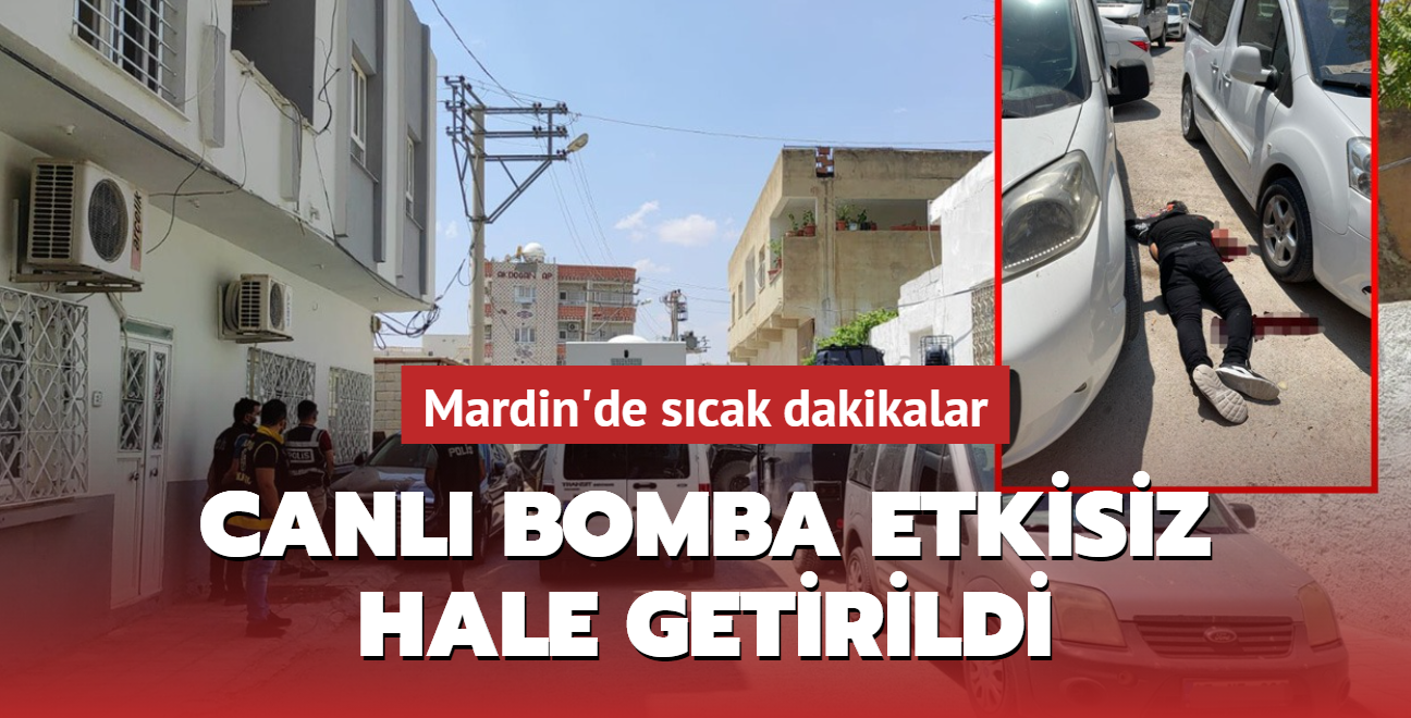 Mardin'de canl bomba etkisiz hale getirildi