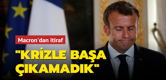 Macron kabul etti... "Salk krizini arkamzda brakm deiliz"