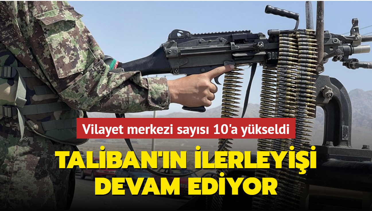 Taliban'n ele geirdii vilayet merkezi says Gazne ile 10'a ykseldi