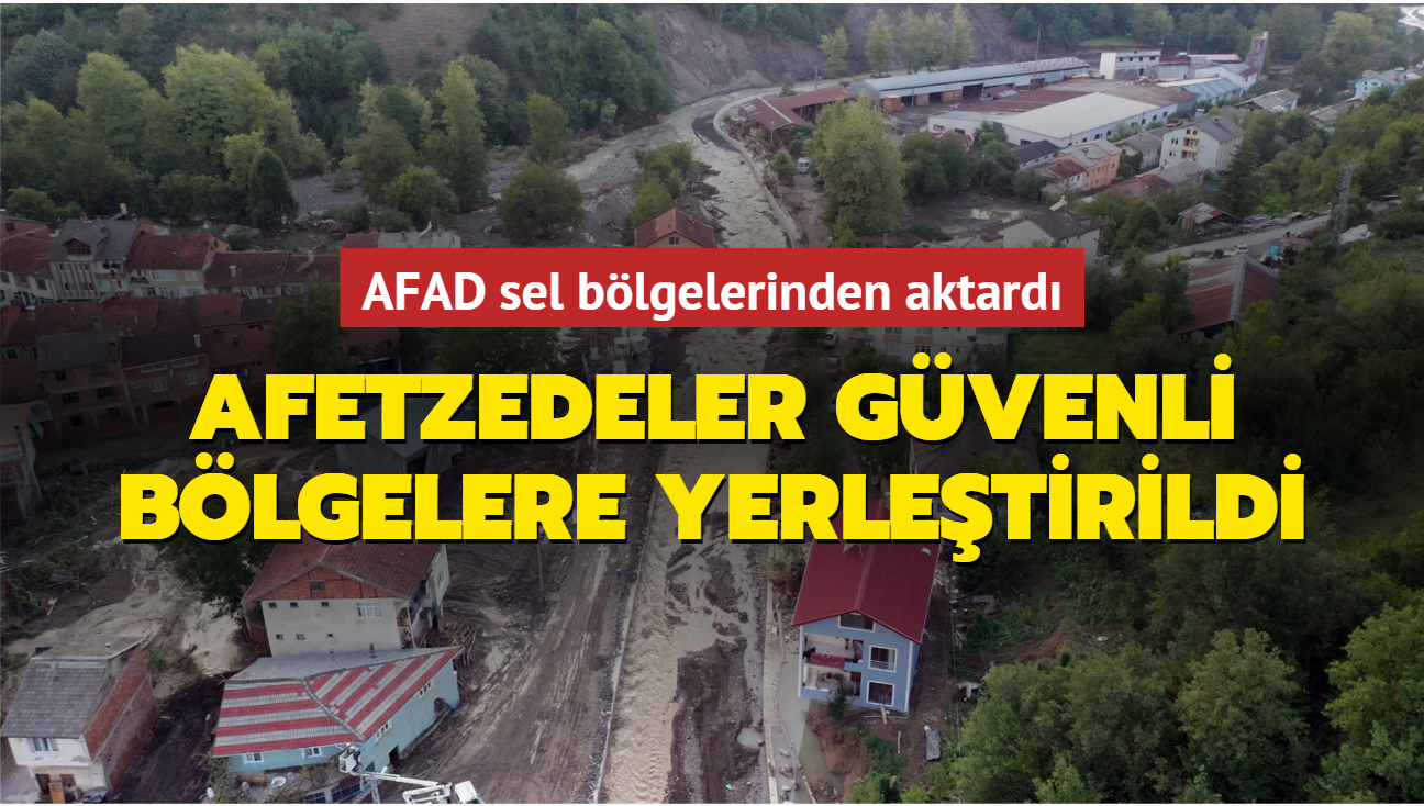 AFAD sel blgelerinden aktard: 2 bine yakn afetzede gvenli blgelere yerletirildi