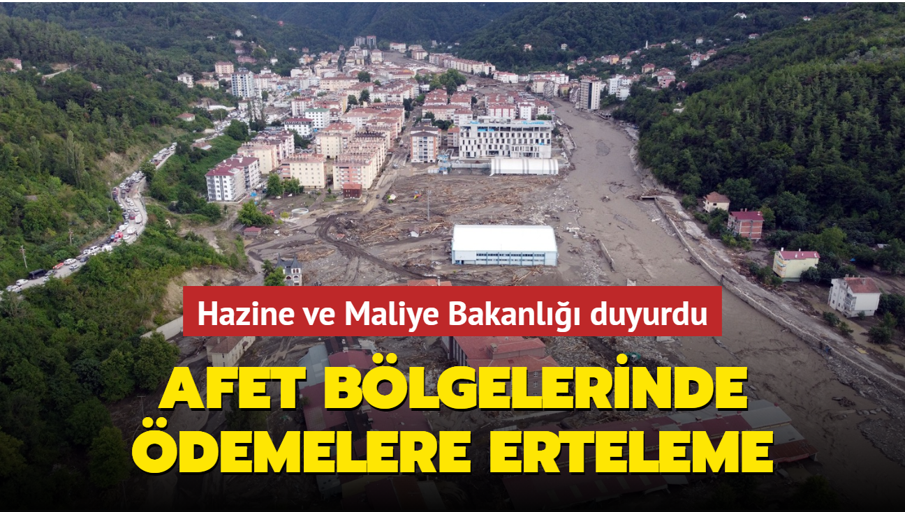 Hazine ve Maliye Bakanl duyurdu... Kastamonu, Sinop ve Bartn'da selden etkilenen ileler iin "mcbir sebep hali" ilan edildi