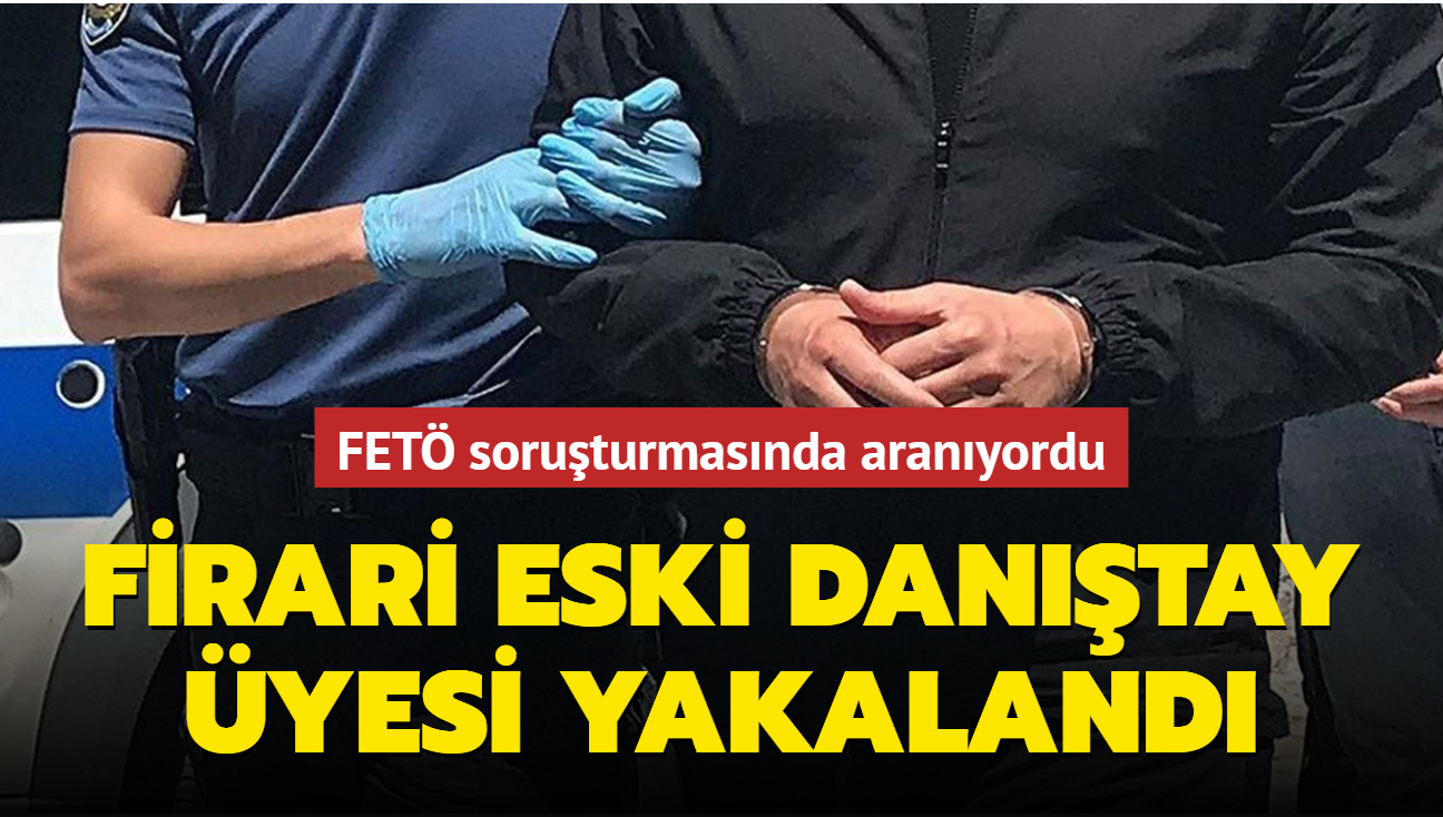 FET soruturmasnda aranyordu... Firari eski Dantay yesi yakaland