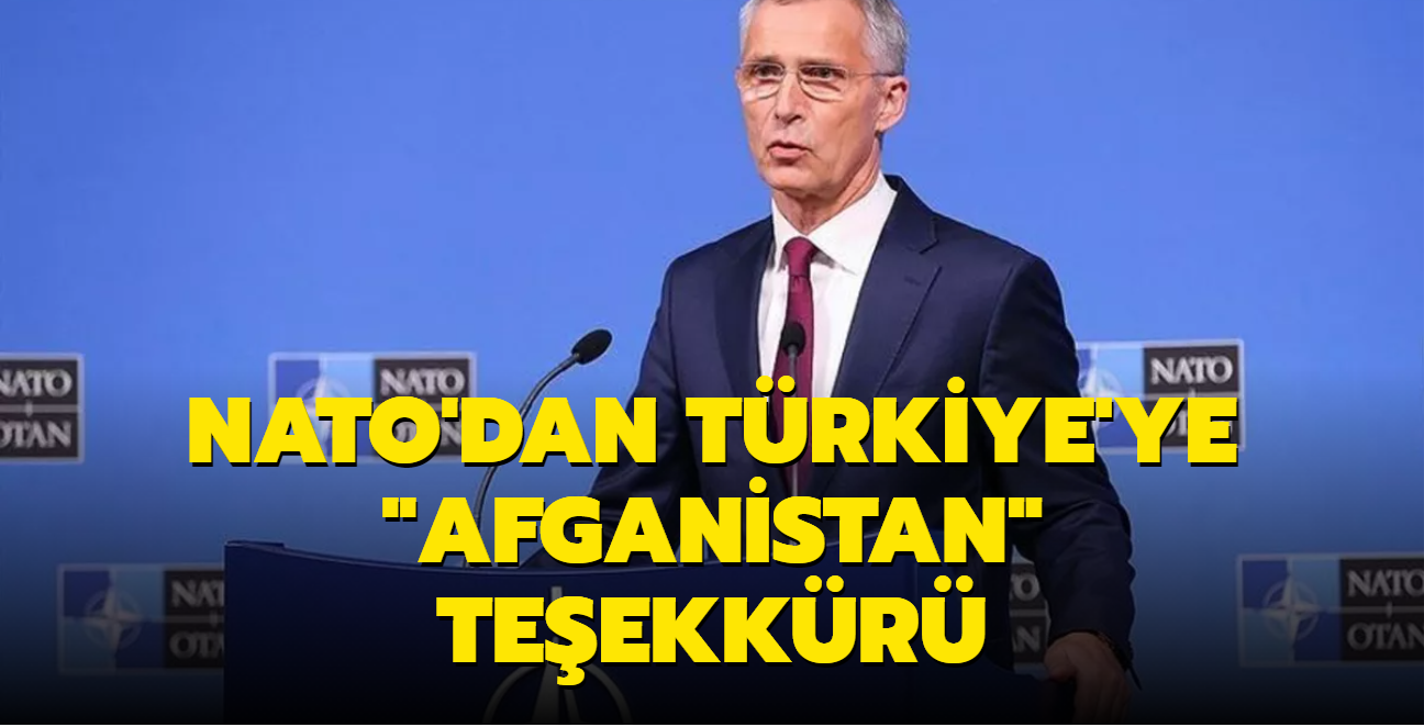NATO'dan Türkiye'ye Afganistan teşekkürü