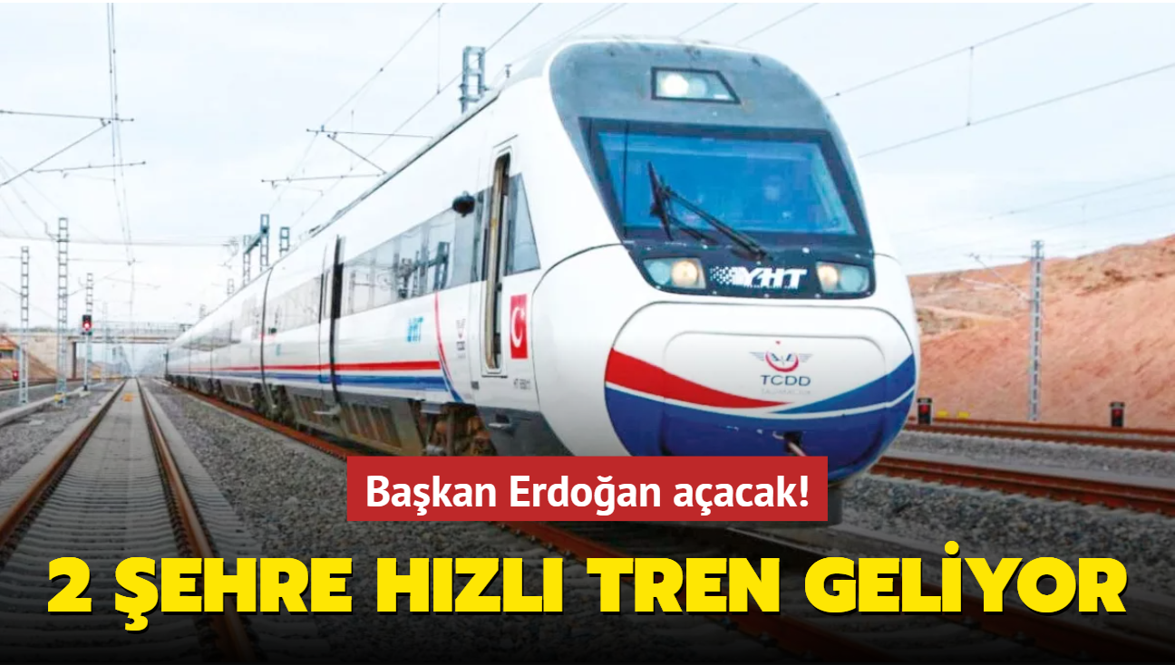 Bakan Erdoan aacak! ki yeni hzl tren hatt 4 Eyll'de hizmette