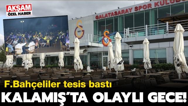 ZEL! Kalam'ta olayl gece: Fenerbaheliler, Galatasaray Tesisleri'ni bast!